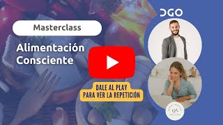 Webinar Alimentación Consciente [upl. by Eyahsal]