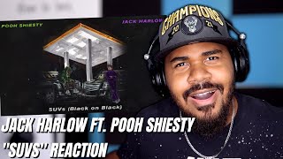 Jack Harlow amp Pooh Shiesty  SUVs Black on Black Official Audio REACTION [upl. by Christy]