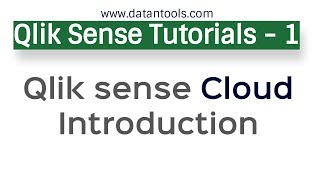 Qlik Sense Tutorials  QlikSense Cloud Introduction  What is QlikSense and How to get it [upl. by Nosidda]