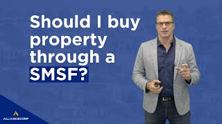 Should I purchase property through a Self Managed Super Fund [upl. by Neyrb756]