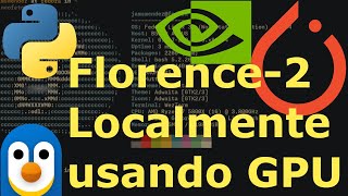 Como usar el modelo de vision avanzada Florence2 en Linux de forma local [upl. by Imojean485]