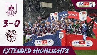 EXTENDED HIGHLIGHTS  Burnley 3  0 Cardiff City  Champions 2223🏆 [upl. by Akimehs]