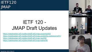 IETF 120 JSON Mail Access Protocol JMAP 20240726 0130 [upl. by Thorlay]