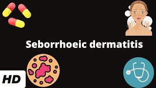 Seborrhoeic Dermatitis Everything You Need To Know [upl. by Cardwell649]