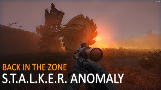 STALKER Anomaly Custom  Back in the Zone [upl. by Tingey]