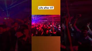 Life after IIT ❤️🔥 [upl. by Amerigo]