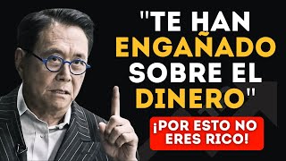 La Mentalidad de Pobre que te Han Enseñado TODA la Vida y Cómo ESCAPAR de Ella  Robert Kiyosaki [upl. by Kresic]