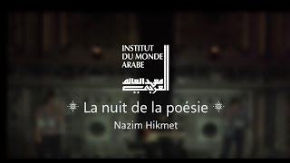 Nuit de la poésie  Echos de la poésie turque dont Nazim Hikmet [upl. by Akinek]