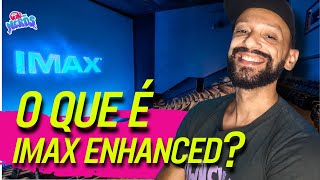 IMAX ENHANCED O que é e como assistir em sua casa [upl. by Zaid]