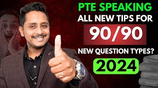 All New Tips for 9090 in PTE Speaking 2024 New Question Types  Skills PTE Academic [upl. by Rodgers]