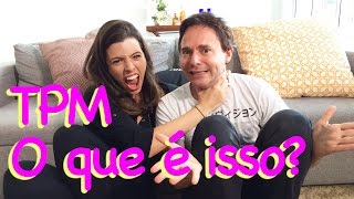 O que é TPM ft Dr Jairo Bouer  Vlogando  TPM pra que te quero [upl. by Egiarc]