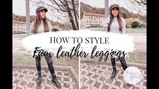 HOW TO STYLE FAUX LEATHER LEGGINGS 🌸 5 idées de tenues ✨ [upl. by Michaud302]