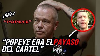 ¿Alias POPEYE era un farsante  FUERTES DECLARACIONES del sobrino de EL PATRÓN DEL MAL [upl. by Asel]