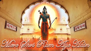 Mere Shri Ram Aye Hain  Niranjan Kar  Ayodhya Ram Mandir Song 2024  Shiva Tatva [upl. by Barbaraanne]