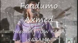 YOW KALA WARRAMA FAADUMO AXMED DHIMBIIL [upl. by Drusus]