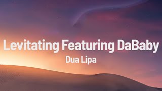 Dua Lipa  Levitating Feat DaBaby Lyrics [upl. by Azeria]