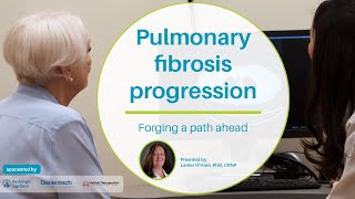 Pulmonary fibrosis progression Forging a path ahead [upl. by Annayoj555]