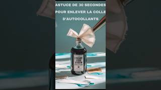 Lastuce de 30 secondes pour éliminer la colle tenace des autocollants [upl. by Charity152]