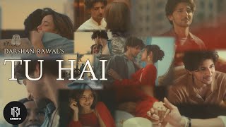 Tu Hai Lyrics Darshan Raval  Prakriti Giri [upl. by Geldens20]