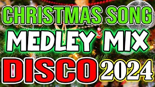 CHRISTMAS SONGS MEDLEY DISCO 2024  DJMAR REMIX  DISCO TRAXX [upl. by Reel562]