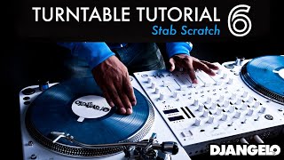 Turntable Tutorial 6  STAB Mixer Scratch Technique [upl. by Questa]