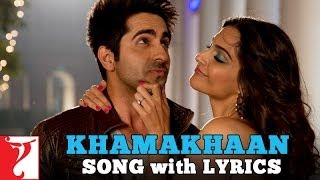 Lyrical  Khamakhaan Song with Lyrics  Bewakoofiyaan  Ayushmann  Sonam Kapoor  Anvita Dutt [upl. by Niles]