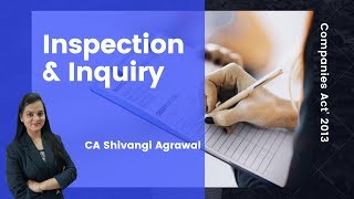 Inspection Inquiry and Investigation  Companies Act 2013 by CA Shivangi Agrawal [upl. by Asor]