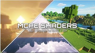 TOP 5 BEST SHADERS FOR MCPE 120  SUPPORT RENDER DRAGON [upl. by Hartmann]