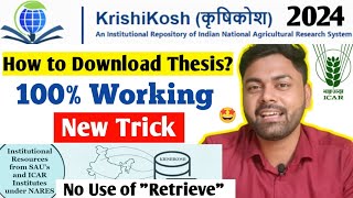 How to Download Thesis from Krishi Kosh  New Update  Latest Method  100 Working  Krishi Kosh [upl. by Sessler602]