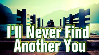 Ill Never Find Another You The Seekers Lyrics [upl. by Aitan]