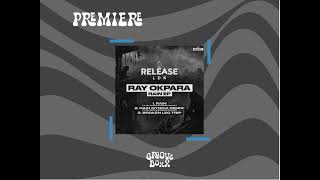 Ray Okpara ft Falfan amp Dorian Chavez  Rain Original mix [upl. by Iphagenia151]