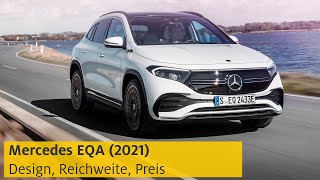 Mercedes EQA 2021 Design Reichweite Preis  ADAC [upl. by Naitsirk]