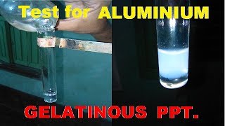 gelatinous precipitate for ALUMINIUM  confirmatory test for ALUMINIUM \ UNIVERSAL CHEMISTRIAN [upl. by Crispas]