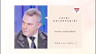 LUIGI CHIAPPERINI GENERALE E ANALISTA MILITARE A quotSPAESATIquot prima parte [upl. by Yrral]