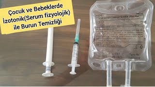 Bebek ve Çocuklarda BURUN TEMİZLİĞİ ⭐️SERUM FİZYOLOJİK Nasıl Kullanılır❓️Burun Tıkanıklığı [upl. by Abrams33]