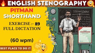 PITMAN SHORTHAND  EXERCISE  89  SPEED  60 WPM  AKSHATA CLASSES [upl. by Cornell]