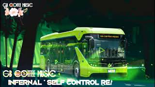 Infernal Self Control Remix gbcoffeemusic [upl. by Elorac]