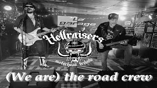 Hellraisers  We are the Roadcrew Motörhead tribute [upl. by Wollis]