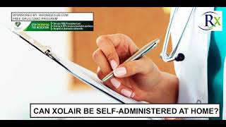 Can Xolair Be Self Administered At Home [upl. by Ellenar]