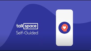 Talkspace SelfGuided [upl. by Tatianas24]