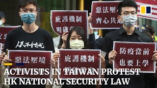 Activists in Taiwan protest Beijings national security law for Hong Kong [upl. by Aigroeg780]