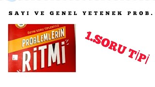 PROBLEMLERİN RİTMİ SAYI VE GENEL YETENEK PROBLEMLERİ 1 SORU TİPİİLGİLİ VİDEOLAR AÇIKLAMALARDA [upl. by Rawlinson865]