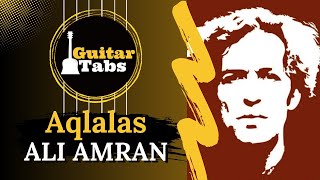 Aqlalas  Ali Amran  Tablature Guitare [upl. by Hcir]