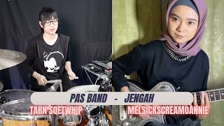 Jengah  Pas Band  Drum amp Guitar Covers Tarn Softwhip amp MelSickScreamoAnnie [upl. by Palermo259]