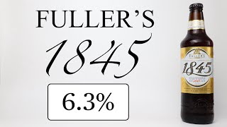 Fullers 1845  Bottle conditioned Ale from the Griffin Brewery [upl. by Atekahs]