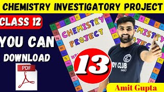 Chemistry Investigatory Project Class 12  Chemistry Project File Class 12  Amit Gupta  CBSE  JEE [upl. by Vitale]