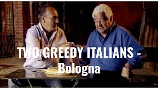 Two Greedy Italians  Bologna [upl. by Anid]