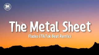 Fiasko  The Metal Sheet TikTok Remix [upl. by Kemeny]