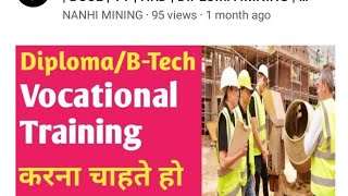 VOCATIONAL TRAINING FOR CCL  ECL  BCCL  VT  HRD  DIPLOMA MINING  JHARKHAND [upl. by Demetre425]