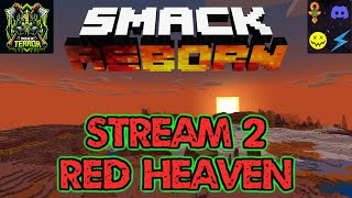 Red Heaven  SMACK REBORN  Stream 2 [upl. by Johnna]